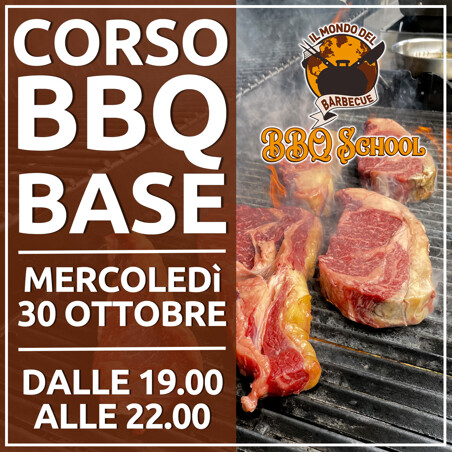 Il Mondo del Barbecue CORSO BBQ BASE SERALE - 30 OTTOBRE 2024